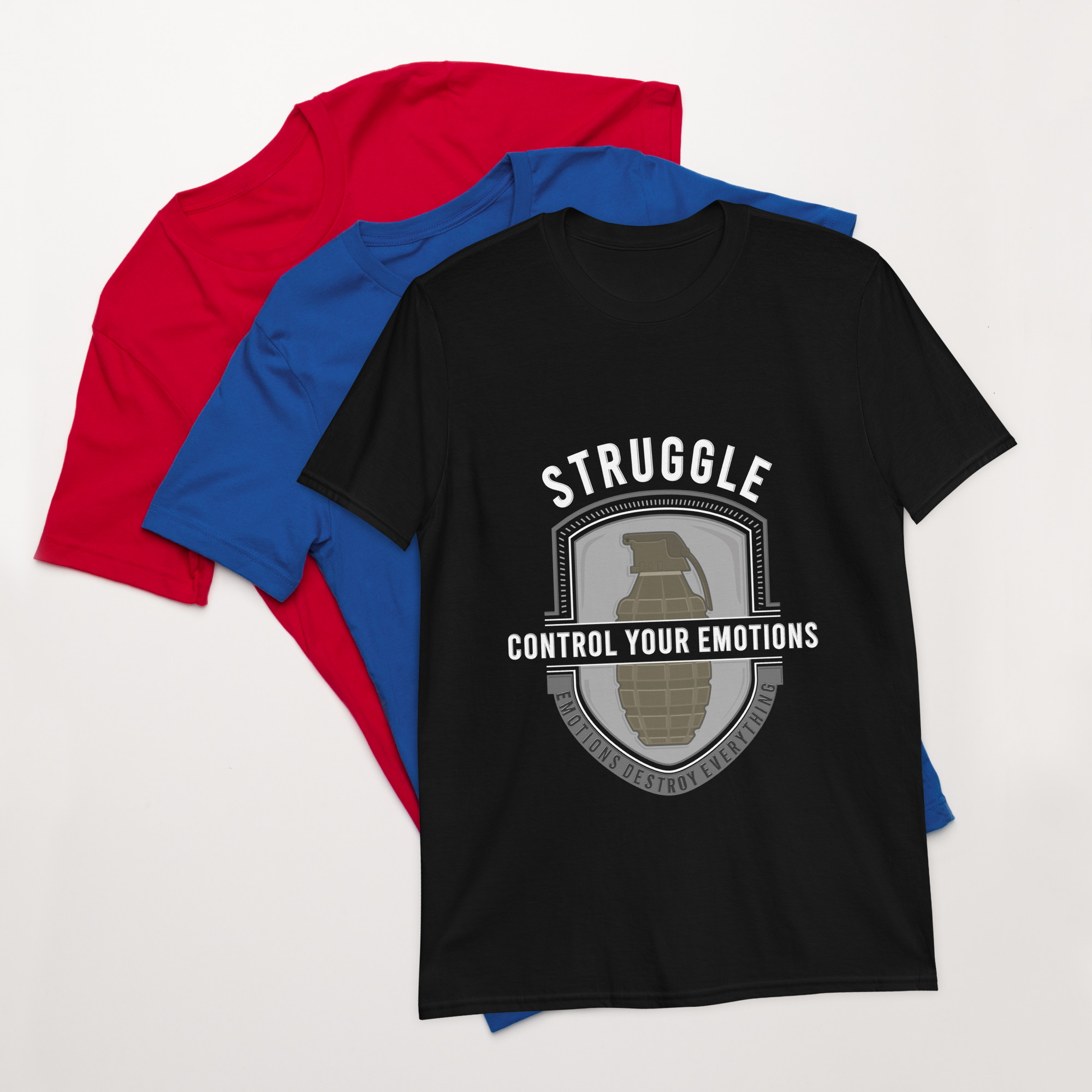 Struggle Control Your Emotions Short-Sleeve Unisex T-Shirt